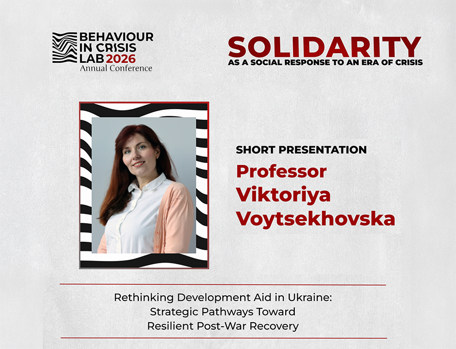 Behaviour in Crisis Lab 2026 Annual Conference. Prezentacja: Viktoriya Voytsekhovska, Politechnika Lwowska / Uniwersytet Jagielloński